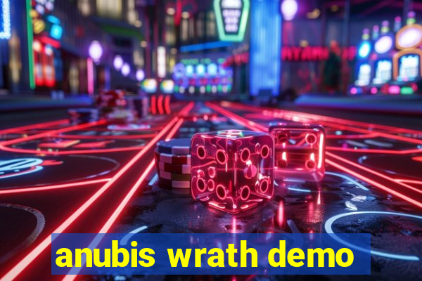 anubis wrath demo